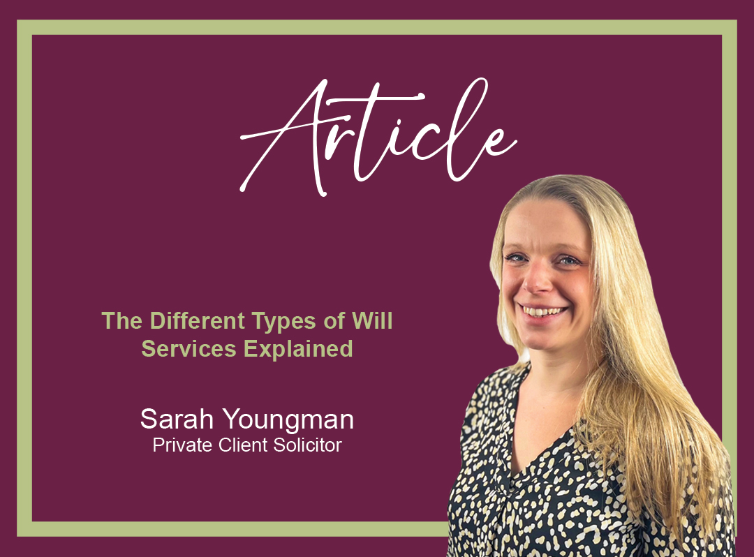 The Different Types of Will Services Explained - Website Artwork